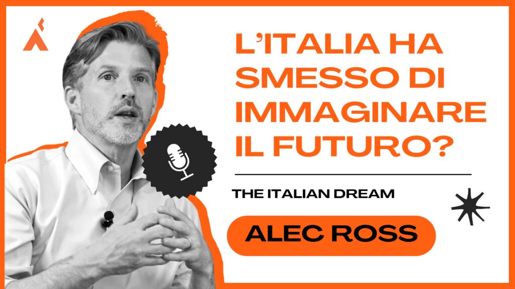 Alec Ross The Italian Dream